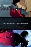 Interpreting Anime