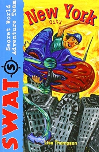 Swat Secret World Adventure Team: Destination New York City, USA