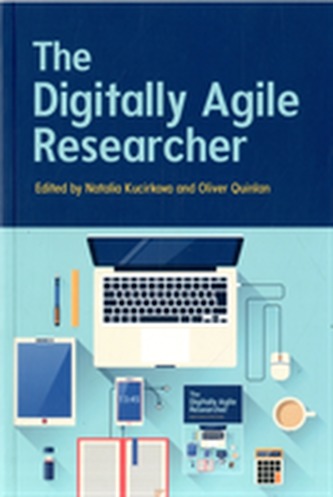 The Digitally-Agile Researcher