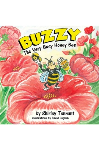 Buzzy the Very Busy Honey Bee