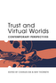 Trust and Virtual Worlds