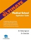 The Ultimate Medical School Application Guide
