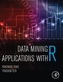 Data Mining Applications with R