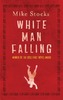 White Man Falling