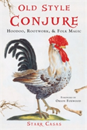 Old Style Conjure