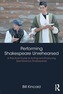 Performing Shakespeare Unrehearsed