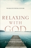 Relaxing with God