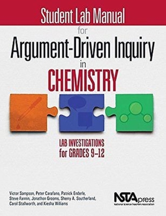Student Lab Manual for Argument-Driven Inquiry in Chemistry