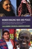 Women Waging War and Peace