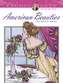 Creative Haven American Beauties Coloring Book