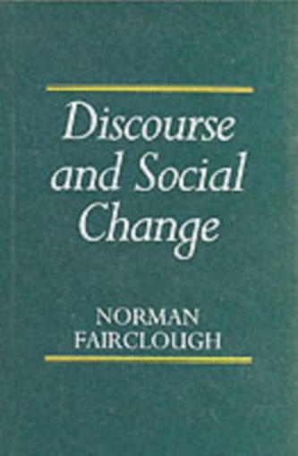Discourse and Social Change