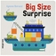 BIG SIZE SURPRISE
