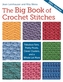 The Big Book of Crochet Stitches