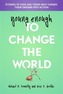 Young Enough to Change the World