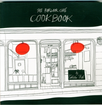 The Parlour Cafe Cookbook