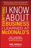 Everything I Know About Business I Learned at McDonalds