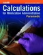 Paramedic: Calculations For Medication Administration