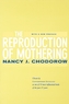 The Reproduction of Mothering