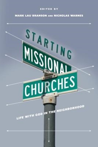 Starting Missional Churches