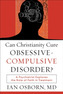 Can Christianity Cure Obsessive-compulsive Disorder?