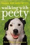 Walking with Peety