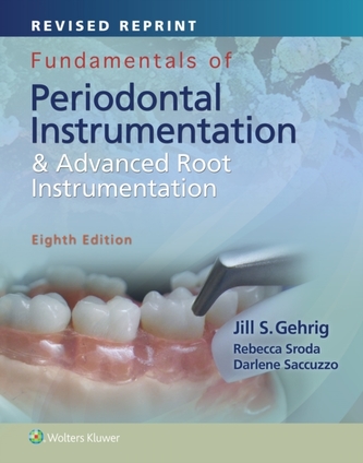 Fundamentals of Periodontal Instrumentation and Advanced Root   Instrumentation