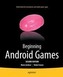 Beginning Android Games