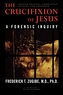 The Crucifixion of Jesus, Completely Revised and Expanded
