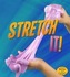 Stretch It!