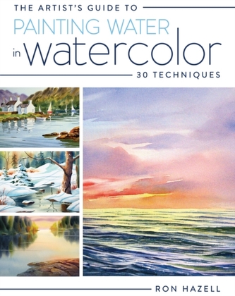 The Artist's Guide to Painting Water in Watercolor