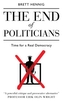 The End of Politicians