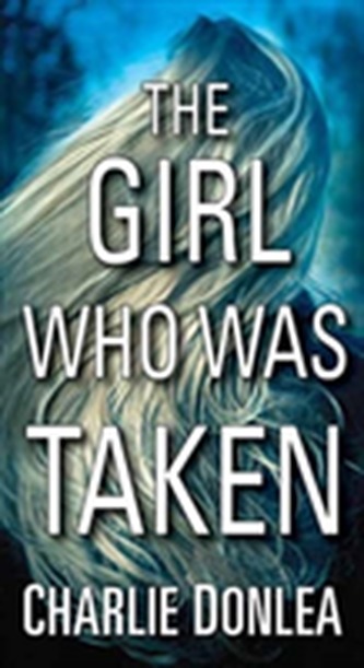 Girl Who Was Taken