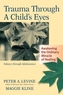 Trauma Through A Childs Eyes