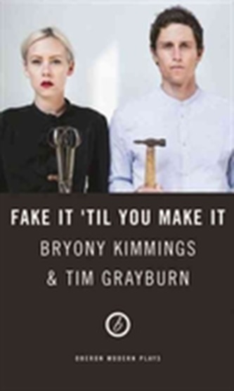 Fake it Til You Make it