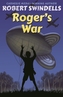 Roger's War
