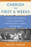 Cherish The First Six Weeks