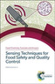 Sensing Techniques for Food Safety and Quality Control