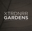 Xtrrdnr Gardens