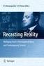 Recasting Reality