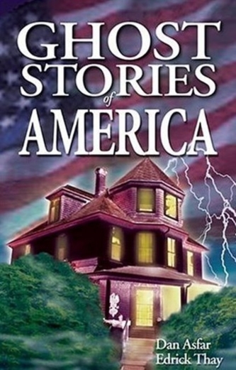 Ghost Stories of America