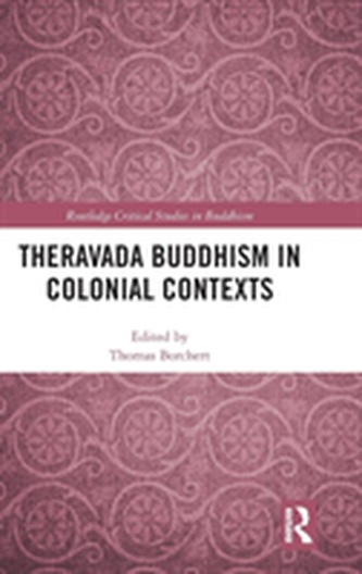 Theravada Buddhism in Colonial Contexts