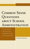 Common Sense Questions About School Administration
