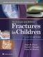 Rockwood and Wilkins' Fractures in Children