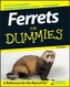 Ferrets for Dummies, 2nd Edition