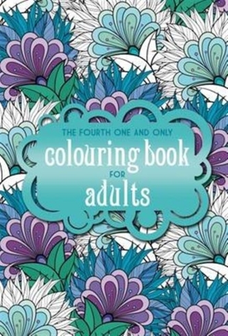 The Fourth One and Only Coloring Book for Adults