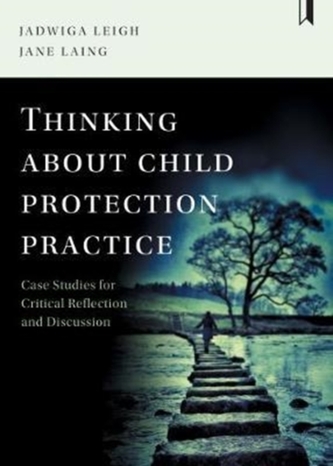 Thinking about child protection practice