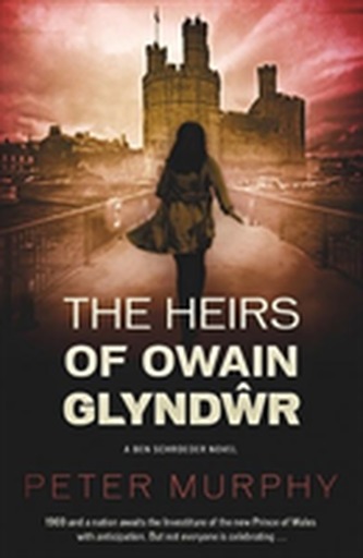 The Heirs Of Owain Glyndwr