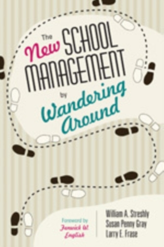 The New School Management by Wandering Around