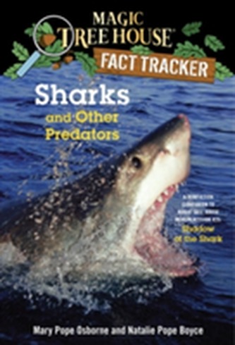 Magic Tree House Fact Tracker #32 Sharks And Other Predators