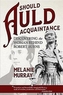 Should Auld Acquaintance